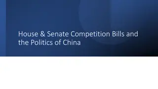 The Politics of China: House & Senate Competition Bills