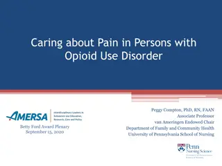 Understanding Pain in Opioid Use Disorder