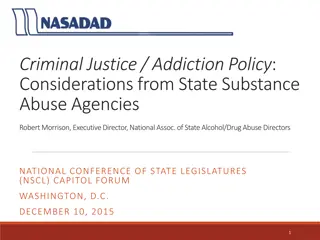 State Substance Abuse Agencies' Role in Criminal Justice and Addiction Policy