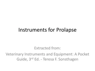 Veterinary Instruments for Prolapse Treatment