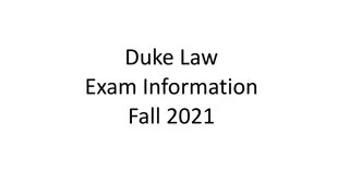 Important Information for Duke Law Exams - Fall 2021