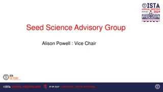 Seed Science Advisory Group Overview