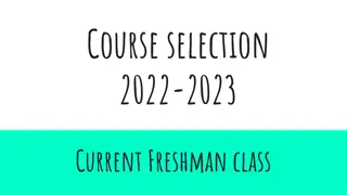 Course Selection Information for Current Freshman Class 2022-2023