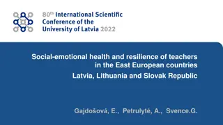 Social-Emotional Health and Resilience of Teachers in East European Countries