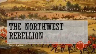 The Northwest Rebellion and Its Impact on Metis and Plains Peoples