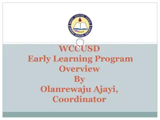 WCCUSD Early Learning Program Overview - Ensuring Safe and Fun Learning Environment