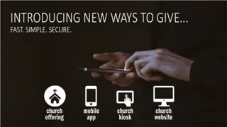 Simplifying Church Giving: Online, Kiosk, and Mobile App Options