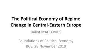 The Political Economy of Regime Change in Central-Eastern Europe