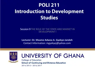 The Role of the State and Market in Development I