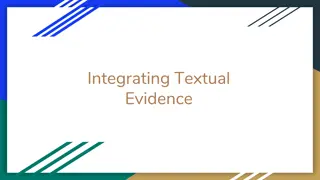 Mastering the Art of Integrating Textual Evidence