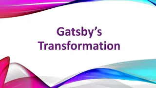 Analysis of Gatsby's Transformation in 