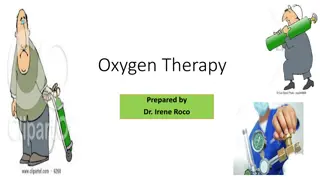 Comprehensive Guide to Oxygen Therapy and Safety Precautions