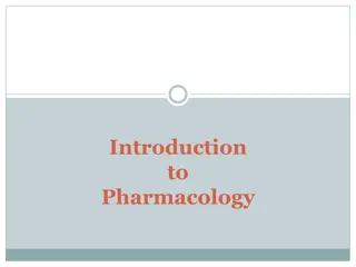 Fascinating World of Pharmacology: From Historical Developments to Basic Principles