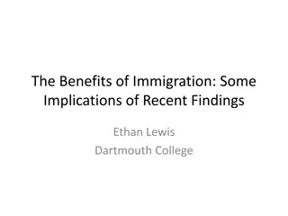 The Benefits of Immigration: Recent Findings and Implications