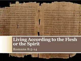 Living According to the Flesh or the Spirit - Romans 8:5-14 Analysis