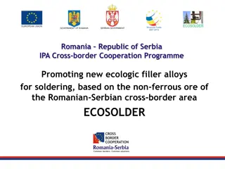 EU-Serbia-Romania Cross-border Cooperation on Ecologic Filler Alloys for Soldering