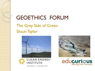 Ethical Dilemmas in Geoethics Forum: The Grey Side of Green