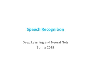 Overview of Speech Recognition, Neural Networks, and Acoustic Models