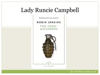 Insights into Lady Runcie Campbell's Complex Character