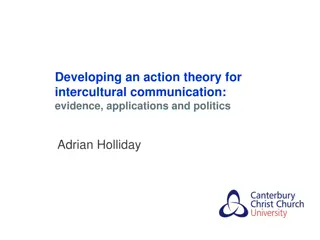 Understanding Intercultural Communication: Developing an Action Theory