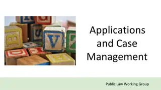 Updates in Public Law Working Group: Applications and Case Management