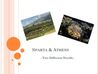 Contrasting Worlds: Sparta and Athens in Ancient Greece