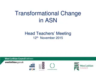 Transformational Change in ASN Head Teachers Meeting - November 12, 2015