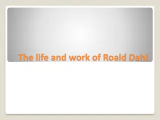 The Life and Work of Roald Dahl