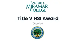 Miramar's First HSI Award Overview