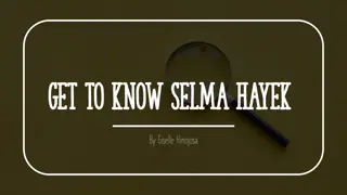 Get to Know Selma Hayek: Accomplishments, Life, and Interesting Facts