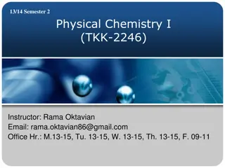 Physical Chemistry I - Semester 2 Outlines and Practice Questions