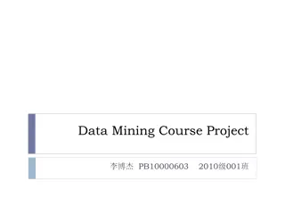 Data Mining Course Project Overview: Pre-Processing to Classification