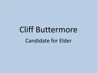 Cliff Buttermore: Candidate for Elder