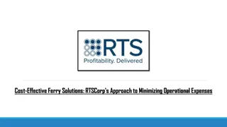 Cost-Effective Ferry Solutions RTSCorp's Approach to Minimizing Operational Expenses