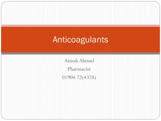 Anticoagulants and Their Indications