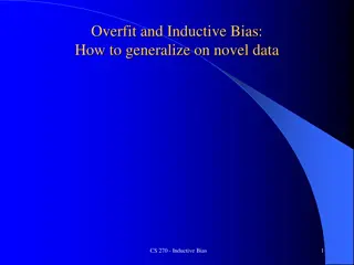 Overfitting and Inductive Bias in Machine Learning