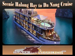 Scenic Halong Bay to Da Nang Cruise