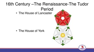 The Tudor Period: 16th Century Renaissance in England