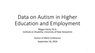 Insights on Autism in Higher Education and Employment