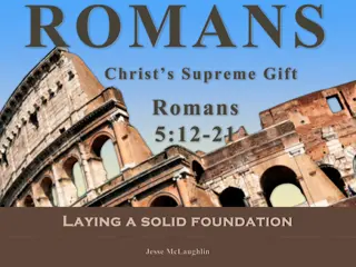 Christ's Supreme Gift in Romans: A Solid Foundation