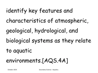 Aquatic Environments: Systems and Interactions