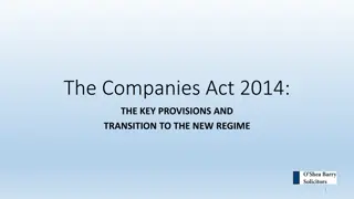 Transitioning to The Companies Act 2014: Key Provisions and Changes