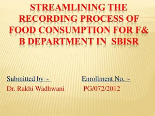 Streamlining Food Consumption Recording Process in F&B Department at Sitaram Bhartia Institute