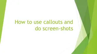 Enhance Your Presentations: Mastering Callouts and Screen Shots