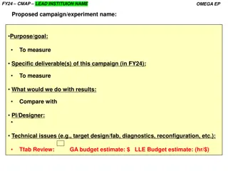 Proposed Campaign Experiment in FY24 for OMEGA EP