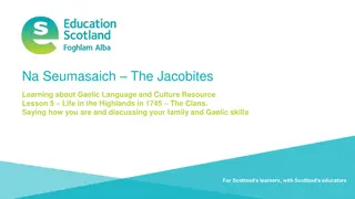 Exploring Life in the Gaelic-Speaking Highlands of Scotland: A Journey Through History