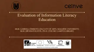 Evaluation of Information Literacy Education: Measuring Effectiveness and Continual Improvement