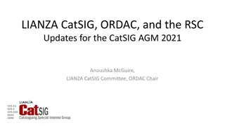 Updates from LIANZA CatSIG, ORDAC, and the RSC: AGM 2021 Overview