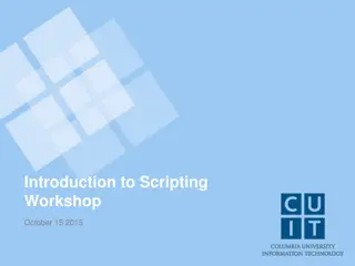 Introduction to Scripting Workshop Highlights