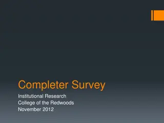 College of the Redwoods Completer Survey Findings November 2012